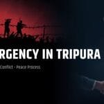 Insurgency in Tripura: Causes, Ethnic Conflict, and Peace Process” for UPSC/JKAS Internal Security preparation