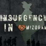 Insurgency in Mizoram featuring the 1966 MNF uprising, causes of insurgency, and the Mizoram Peace Accord 1986 – Internal Security topic for UPSC and JKAS preparation