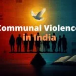 Communal Violence in India – causes, constitutional safeguards, major incidents, and way forward explained for UPSC and JKAS Internal Security and Indian Society preparation.