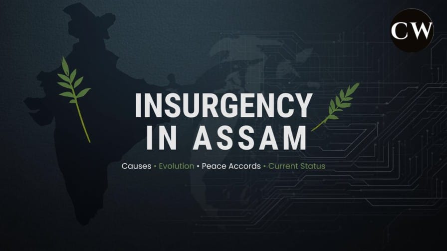 Insurgency in Assam – causes, evolution, peace accords and current status explained for UPSC and JKAS internal security preparation